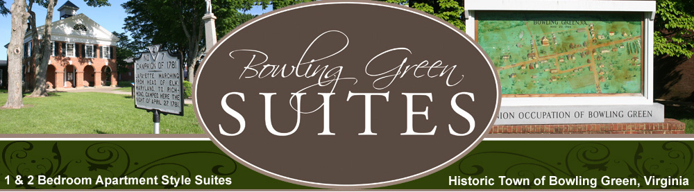 Bowling Green Suites - Bowling Green, Virginia Bowling Green Suites - Bowling Green, Virginia